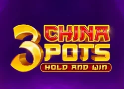 3 China Pots Hold and Win