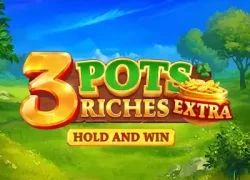 3 Pots Riches Extra